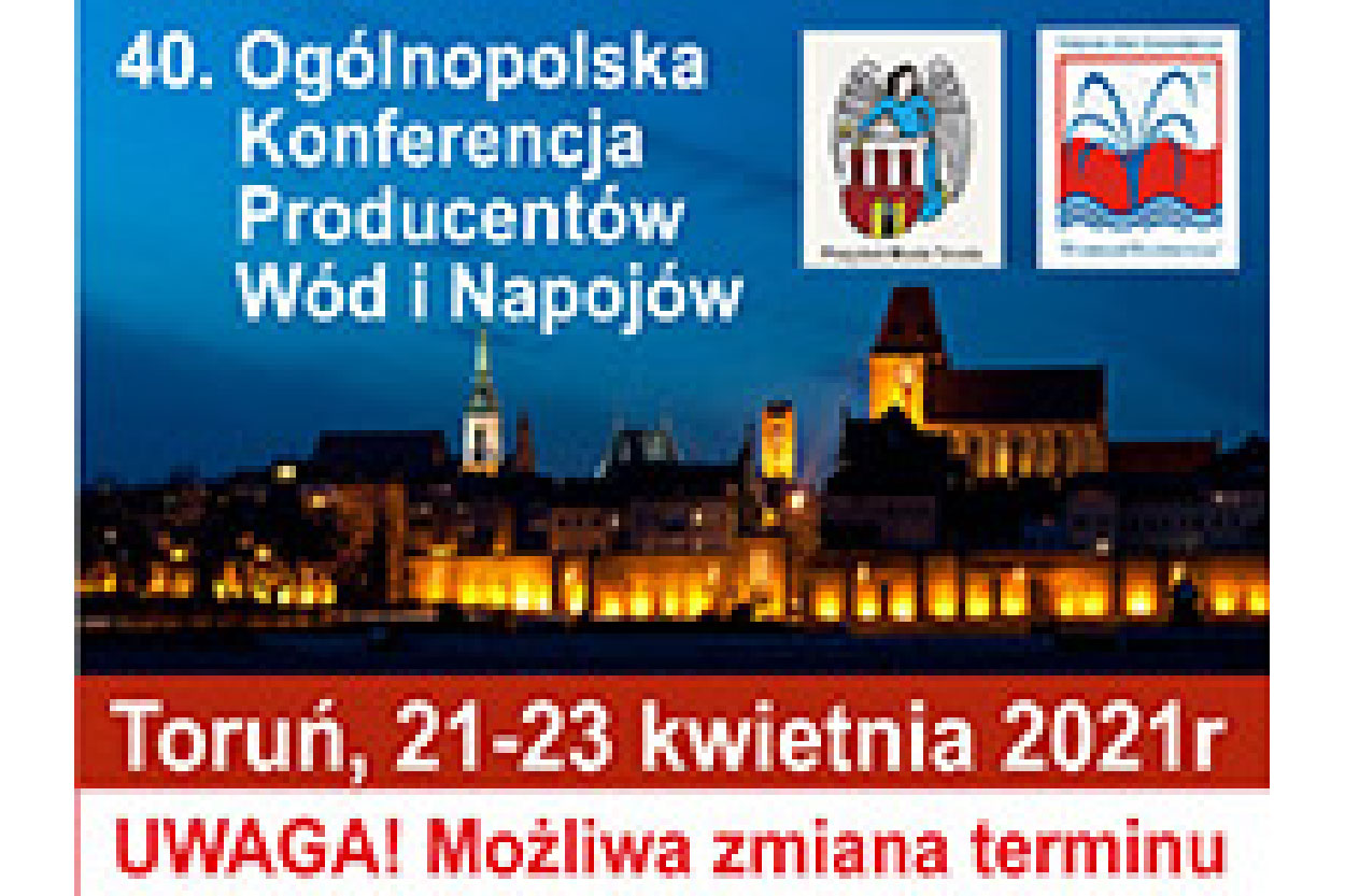 przesunięcie terminu 40. Ogólnopolskiej Konferencji Producentów Wód i Napojów