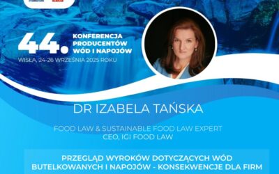 Prezentujemy Prelegentów 44. Ogólnopolskiej Konferencji Producentów Wód i Napojów: dr Izabela Tańska